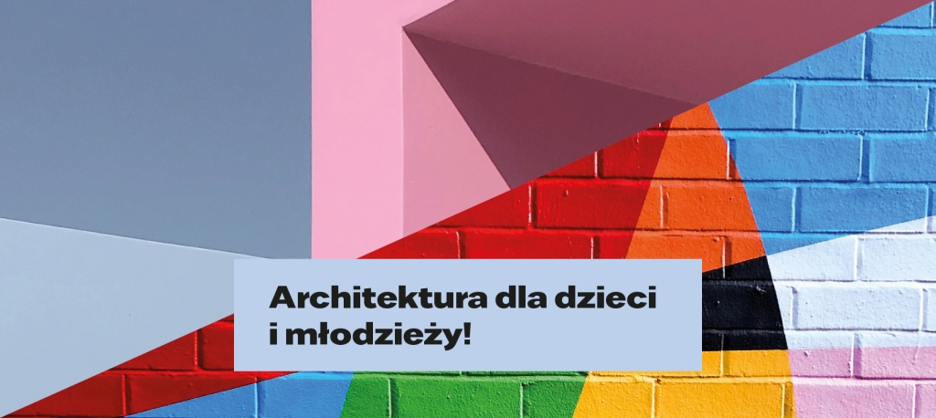 Architektura dla dzieci i młodzieży