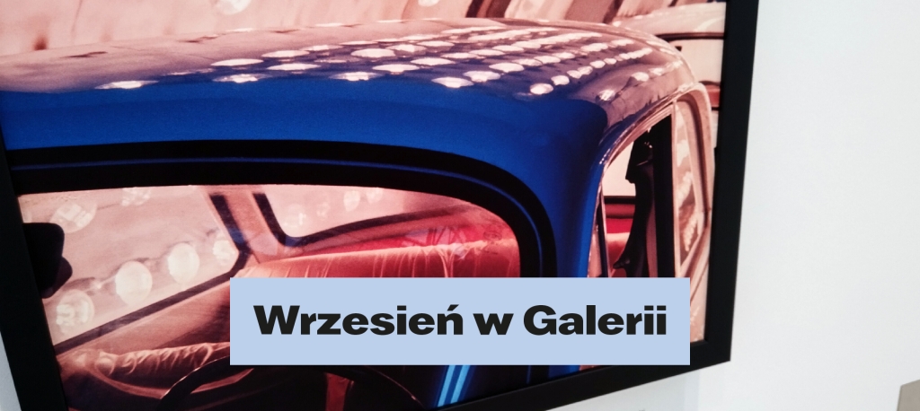 Wrzesień w Galerii