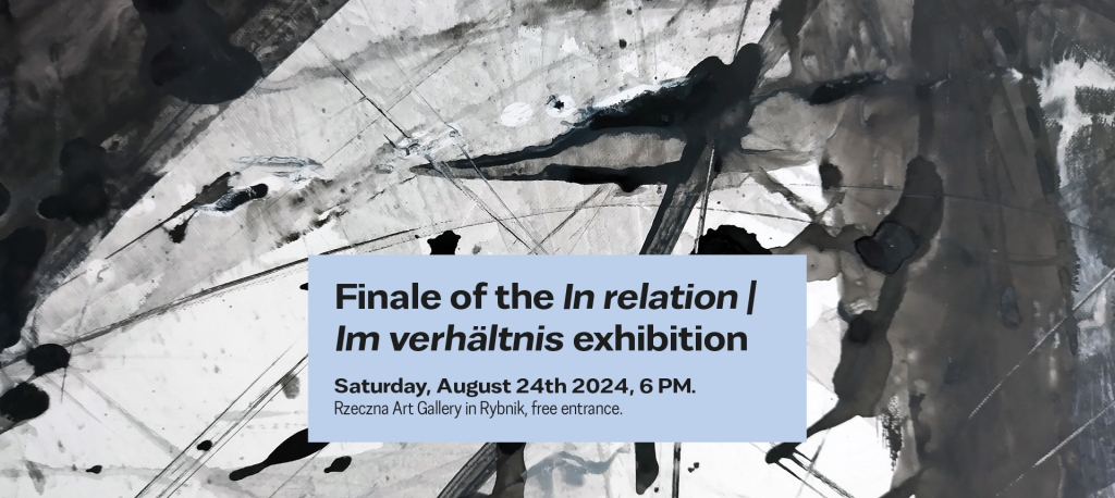 Finale of the In relation - Im verhältnis exhibition