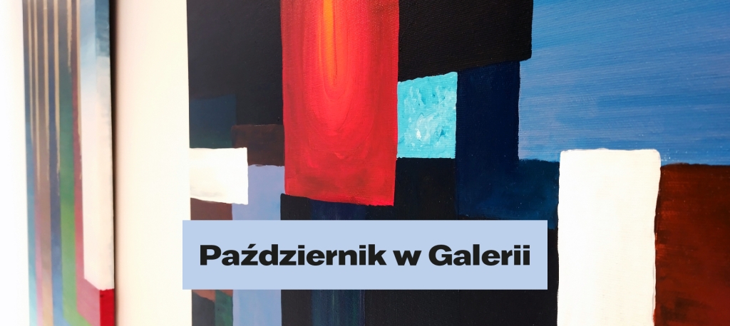 Październik w Galerii