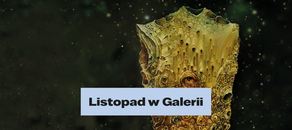 Listopad w Galerii