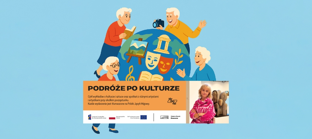 Podróże po kulturze z Joanną Wrześniowską-Małek