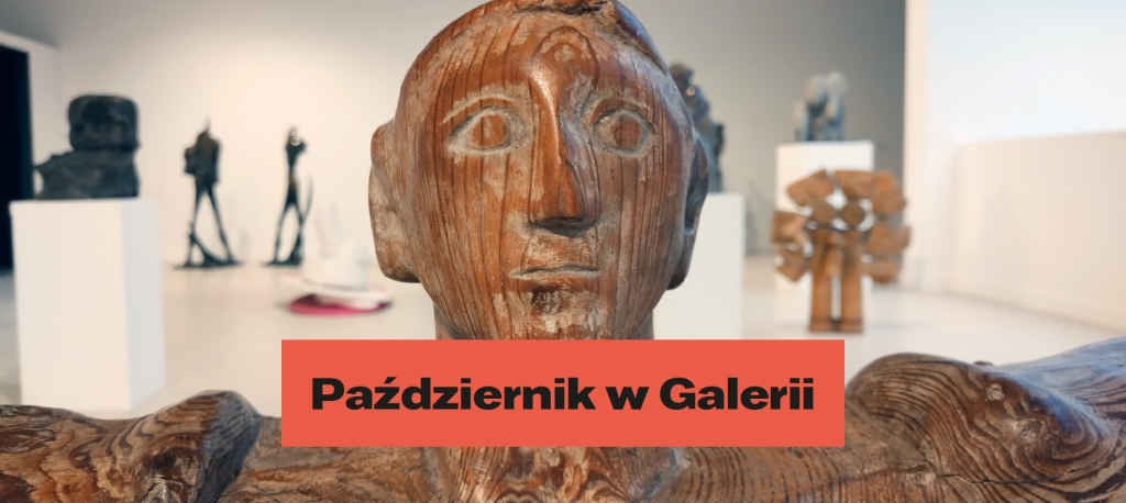 Październik w Galerii