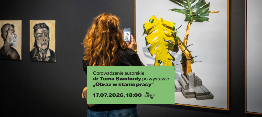 Oprowadzanie autorskie Toma Swobody - zapowiedź