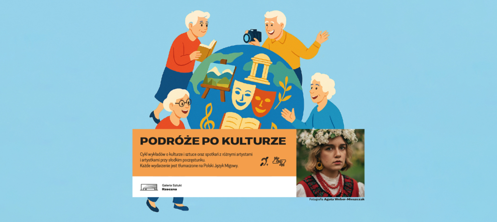 Podróże po kulturze z Anią Drewniok
